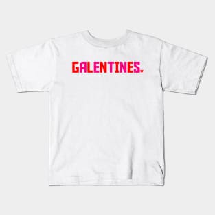 Galentines Galentine's Day Valentine's Day Heart Love Friends Friendship Gal Pals Girls Kids T-Shirt